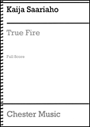 True Fire for Baritone Voice and Orchestra<br><br>Score