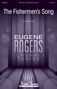 Fishermen's Song, The Eugene Rogers Choral Series