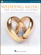 Wedding Music for Classical Players – Cello and Piano With online audio of piano accompaniments