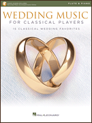 Wedding Music for Classical Players – Flute and Piano With online audio of piano accompaniments