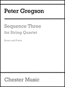 Sequence Three String Quartet<br><br>Score