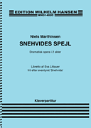 Snehvides Spejl (Snow White's Mirror) Vocal Score