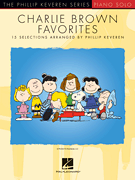 Charlie Brown Favorites 15 Selections Arranged by Phillip Keveren
