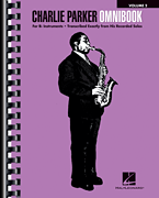 Charlie Parker Omnibook – Volume 2 for B-flat Instruments