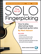 The Art of Solo Fingerpicking – 30th Anniversary Edition How to Play Alternating-Bass Fingerstyle Guitar Solos