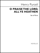 O Praise the Lord, All Ye Heathen SATB Organ Parts