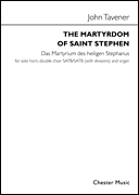 The Martyrdom of St Stephen for Solo French Horn, SATB/ SATB divisi and Organ<br><br>Performing Score