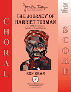 The Journey of Harriet Tubman SATB Choral Score