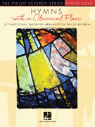 Hymns with a Classical Flair arr. Phillip Keveren<br><br>The Phillip Keveren Series Piano Solo