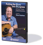 Putting the “Blues” Into Bluegrass A Dozen Classic Flatpicking Solos