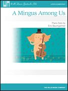 A Mingus Among Us Later Elementary Level
