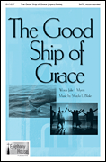 The Good Ship of Grace