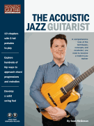 The Acoustic Jazz Guitarist Acoustic Guitar Private Lessons Series<br><br>Audio & Video Downloads Included