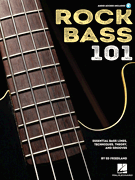 Rock Bass 101 Essential Bass Lines, Techniques, Theory and Grooves