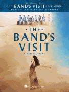 The Band's Visit A New Musical – Vocal Selections