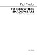 To Seek Where Shadows Are