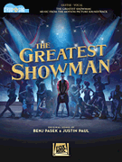 The Greatest Showman - Strum & Sing Guitar Music from the Motion Picture Soundtrack