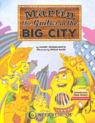 Martin the Guitar  – In the Big City
