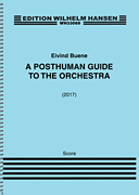 A Posthuman Guide to the Orchestra Score