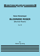 Blodrode Roser Op. 38 Voice and Piano