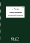 Prolegomenary Verses For Saxophone, Tuba, Percussion, Piano<br><br>4 Playing Scores