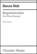 Bagatelarañas Wind Quintet<br><br>Set of Parts