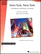 New York, New York – Ensemble for One Piano, Six Hands Showcase Solos Pops<br><br>Intermediate – Level 5