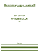 Under Himlen Opera<br><br>Full Score