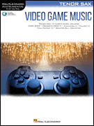 Video Game Music for Tenor Sax Instrumental Play-Along® Series