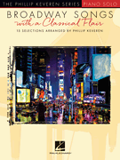 Broadway Songs with a Classical Flair The Phillip Keveren Series Piano Solo