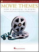 Movie Themes for Classical Players – Clarinet and Piano With online audio of piano accompaniments