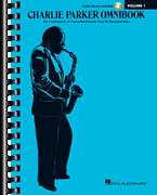 Charlie Parker Omnibook – Volume 1 C Instruments Edition with Online Audio