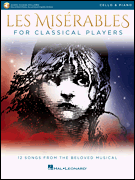 Les Misérables for Classical Players Cello and Piano with Online Accompaniments