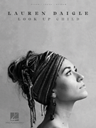 Lauren Daigle – Look Up Child