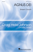 Agnus Dei Craig Hella Johnson Choral Series