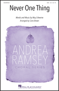 Never One Thing Andrea Ramsey Choral Series