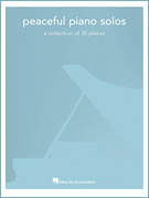 Peaceful Piano Solos A Collection of 30 Pieces