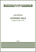 Symphony No. 5 Op. 82 Original Version 1915<br><br>Orchestral Score