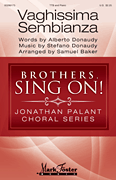 Vaghissima Sembianza Brothers, Sing On! – Jonathan Palant Choral Series