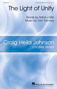 The Light of Unity Craig Hella Johnson Choral Series