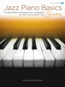 Jazz Piano Basics – Encore 17 Original Solos to Enhance Your Jazzabilities