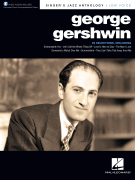 George Gershwin Singer's Jazz Anthology – Low Voice<br><br>with Recorded Piano Accompaniments Online