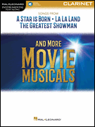 Songs from <i>A Star Is Born, La La Land, The Greatest Showman</i>, and More Movie Musicals Clarinet