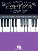 Simple Classical Piano Pieces Easy Pieces from the Masters