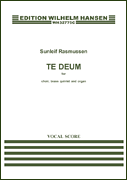 Te Deum Choir, Brass Quintet, Organ<br><br>Vocal Score