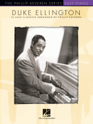Duke Ellington 16 Jazz Classics Arranged for Easy Piano by Phillip Keveren<br><br>The Phillip Keveren Series