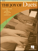 The Joy of Duets 10 Piano Favorites<br><br>1 Piano/ 4 Hands