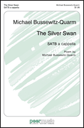 The Silver Swan for SATB Chorus, a Cappella