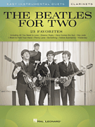 The Beatles for Two Clarinets Easy Instrumental Duets