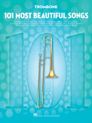 101 Most Beautiful Songs for Trombone